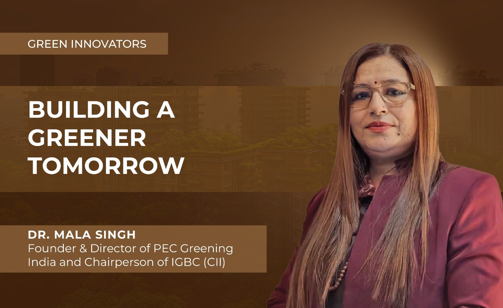 BUILDING A GREENER TOMORROW