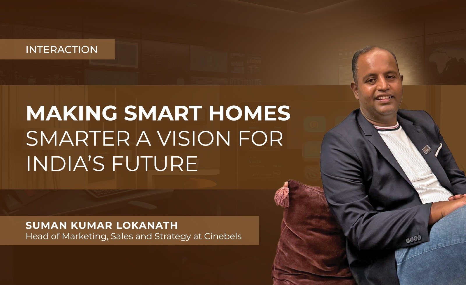 MAKING SMART HOMES SMARTER A VISION FOR INDIA’S FUTURE
