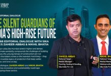 The Silent Guardians of India’s High-Rise Future : Zaheer Abbas & Nikhil Bhatia aheer Abbas & Nikhil Bhatia