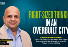 Right-Sized Thinking in an Overbuilt City : Cherag Ramkrishnan